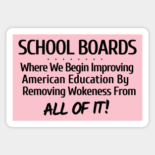 School Boards-Where We Begin Improving American Education Magnet